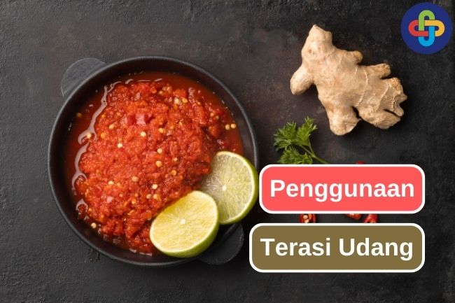 Keserbagunaan Terasi Udang dalam Hidangan khas Asia